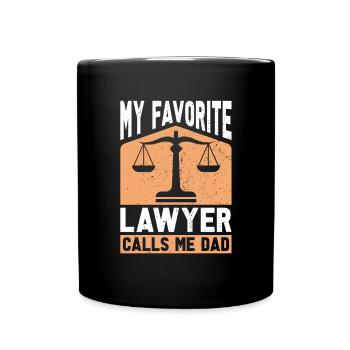 My Favorite Lawyer Calls Me Dad Lawyer - Full Colour Mug - black - Front