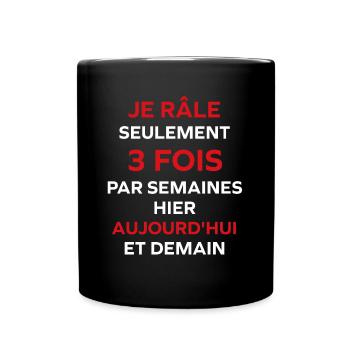 Je rale seulement 3 fois - Mug uni - noir - Devant