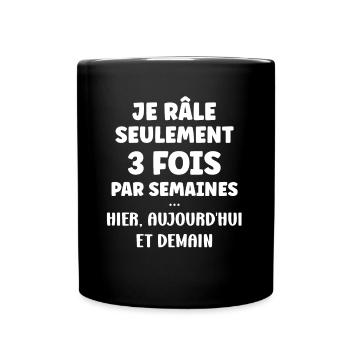 Je rale seulement 3 fois - Mug uni - noir - Devant