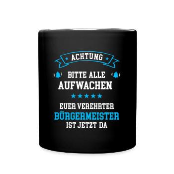 Bürgermeister Lustig Gemeinderat Rathaus Amt - Tasse einfarbig - Schwarz - Vorne