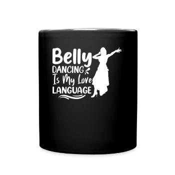 Raqs sharqi Dance Quotes Funny Dancer Swing Salsa - Full Colour Mug - black - Front