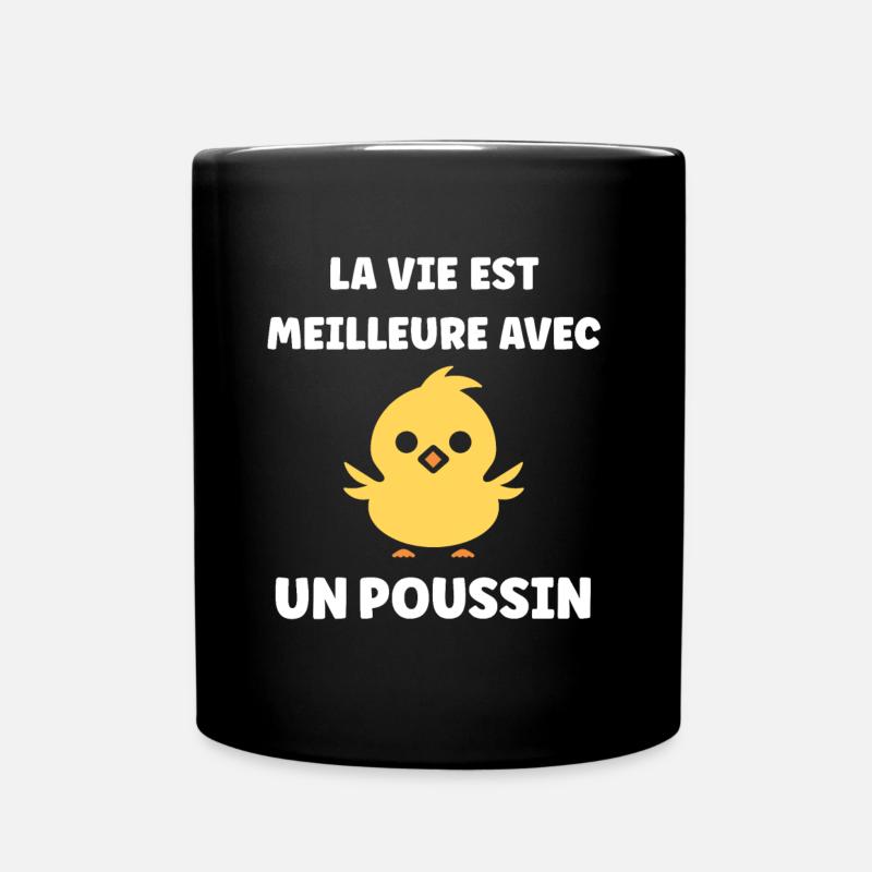 La vie est meilleure avec un poussin - Mug uni - noir
