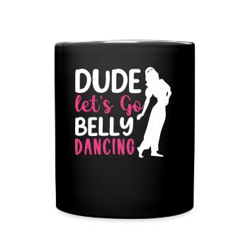 Funny Dance Quotes Funny Dancer Raqs sharqi Swing - Full Colour Mug - black - Front