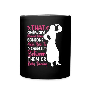 Funny Dance Quotes Funny Dancer Raqs sharqi Swing - Full Colour Mug - black - Front