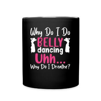 Danseuse du ventre drôle, danseuse du ventre - Mug uni - noir - Devant