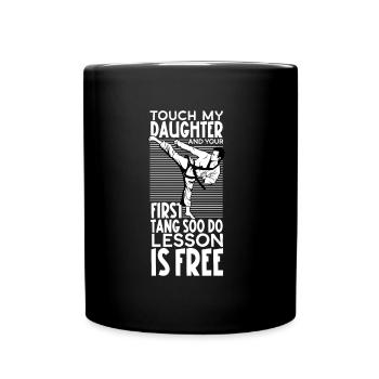 Ne touche pas à ma fille - Tang Soo Do - Mug uni - noir - Devant