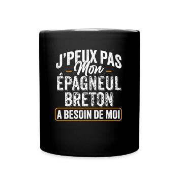 J'Peux Pas Mon Épagneul Breton A Besoin De Moi - Mug uni - noir - Devant