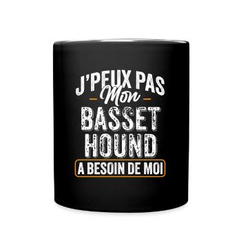 J'Peux Pas Mon Basset Hound A Besoin De Moi - Mug uni - noir - Devant