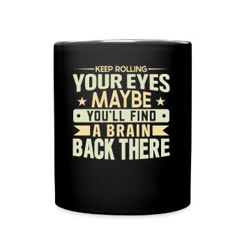 Funny Quotes And Jokes Laughter And Entertainment - Tasse einfarbig - Schwarz - Vorne