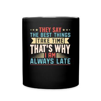 Funny Quotes And Jokes Hilarious Quotes And Jokes - Tasse einfarbig - Schwarz - Vorne