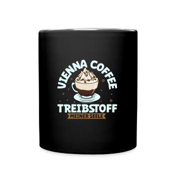 Mein Treibstoff ist Vienna Coffee - Tasse einfarbig - Schwarz - Vorne