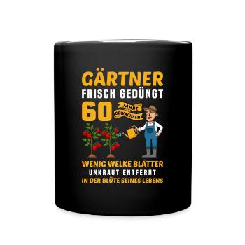 Garten Outfit für Gärtner zum 60. Geburtstag - Tasse einfarbig - Schwarz - Vorne