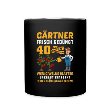 Garten Outfit für Gärtner zum 40. Geburtstag - Tasse einfarbig - Schwarz - Vorne