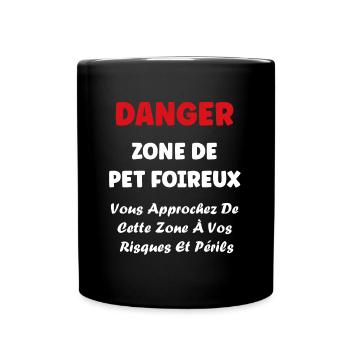 Danger zone de prout - Mug uni - noir - Devant