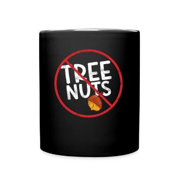 No Tree Nuts Allergy Awareness Warning Allergic - Tasse einfarbig - Schwarz - Vorne