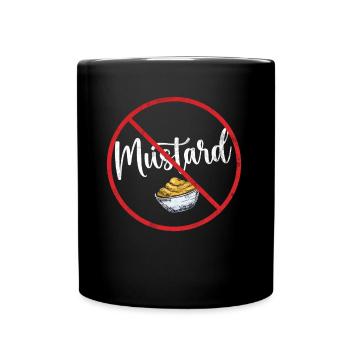 No Mustard Allergy Awareness Warning Allergic - Full Colour Mug - black - Front