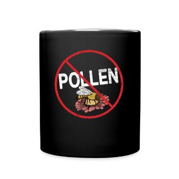 No Pollen Allergy Awareness Warning Allergic - Tasse einfarbig - Schwarz - Vorne