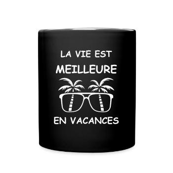 je suis en vacances - Mug uni - noir - Devant
