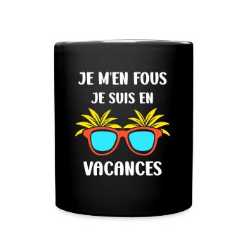 je suis en vacances - Mug uni - noir - Devant