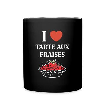 Tarte aux fraises - Mug uni - noir - Devant