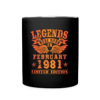 Legends were born in Februar 1981 Geburtstag - Tasse einfarbig - Schwarz - Vorne