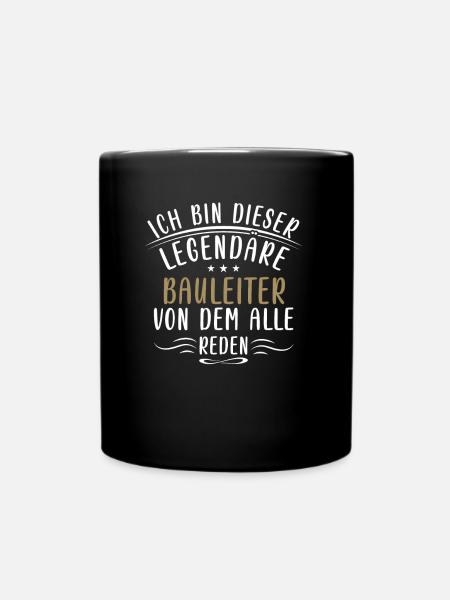 Lustige Bauleiter Baustelle Bauarbeiter Bauprojekt - Tasse einfarbig - Schwarz
