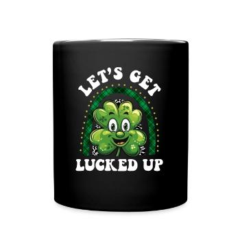 St. Patrick's Day Kleeblatt Lass uns Glück haben - Tasse einfarbig - Schwarz - Vorne