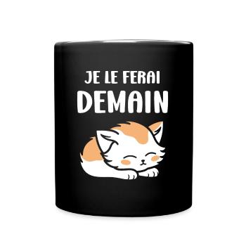 Je le ferai demain - Mug uni - noir - Devant