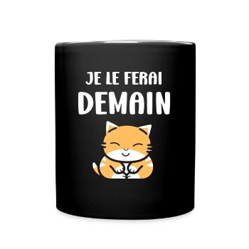 Je le ferai demain - Mug uni - noir - Devant