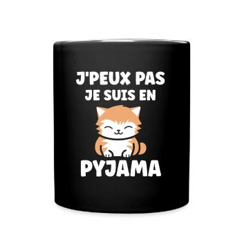 Je peux pas je suis en pyjama - Mug uni - noir - Devant