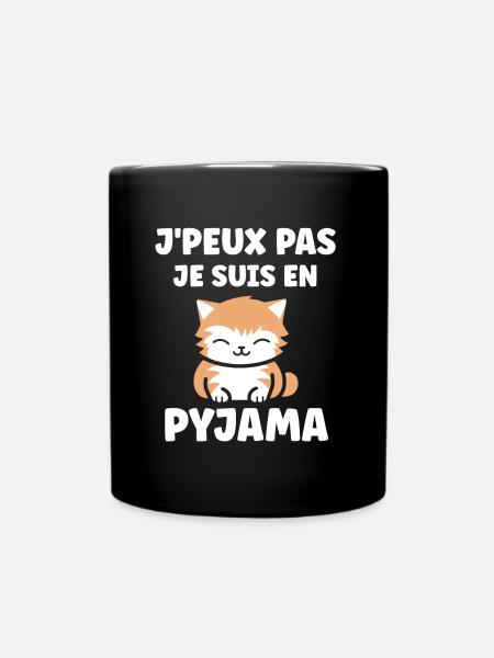 Je peux pas je suis en pyjama - Mug uni - noir