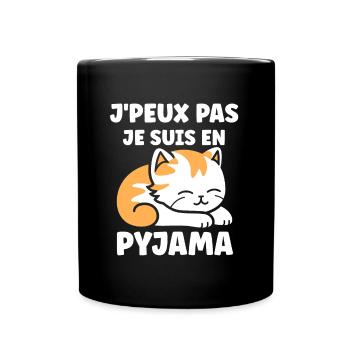 Je m'en fous je suis en pyjama - Mug uni - noir - Devant
