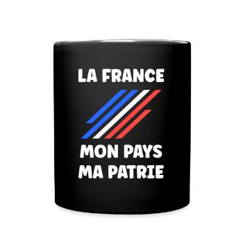 patriote la france mon pays ma patrie - Mug uni - noir - Devant