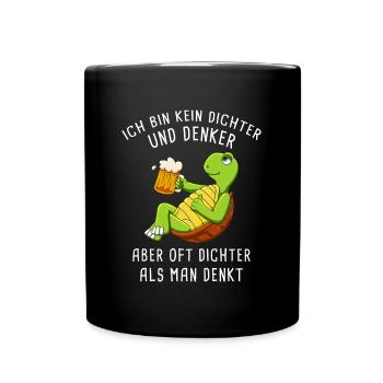 Ich Bin Kein Dichter Und Denker Biertrinker - Tasse einfarbig - Schwarz - Vorne