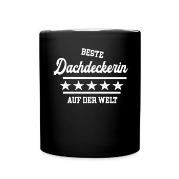 Beste Dachdeckerin der Welt weltbeste Meisterin - Tasse einfarbig - Schwarz - Vorne