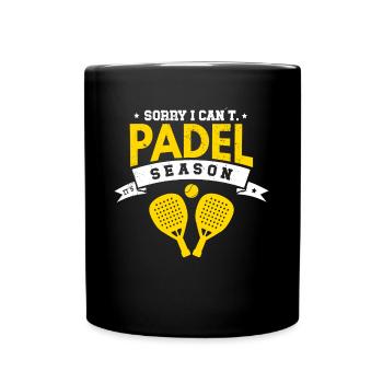 Sorry I Cant Its Padel Season Funny Padel Dad - Full Colour Mug - black - Front