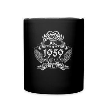 One of a Kind June 1959 Birthday - Full Colour Mug - black - Front