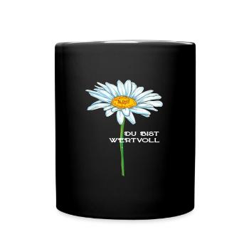 Du Bist Wertvoll Blume Frühling Motivation - Tasse einfarbig - Schwarz - Vorne