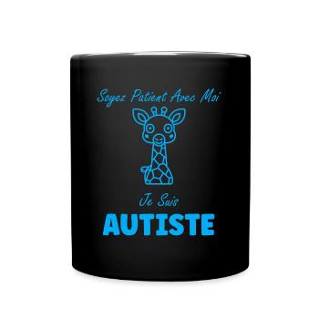 Soyez patient avec moi je suis autiste - Mug uni - noir - Devant