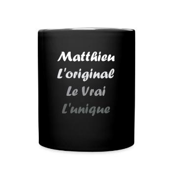 L'original le vrai l'unique Matthieu - Mug uni - noir - Devant