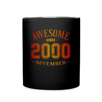November 2000 - Birthday in November Awesome - Full Colour Mug - black - Front