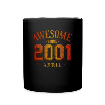 April 2001 - Birthday in April Awesome - Full Colour Mug - black - Front