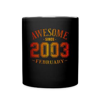 Février 2003 - Anniversaire en février Génial - Mug uni - noir - Devant