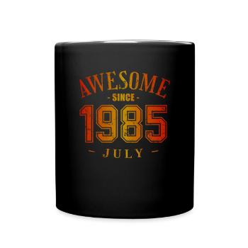 July 1985 - Geburtstag im Juli Awesome - Tasse einfarbig - Schwarz - Vorne