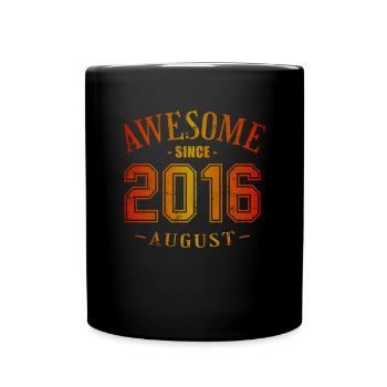Août 2016 - Anniversaire en août Génial - Mug uni - noir - Devant