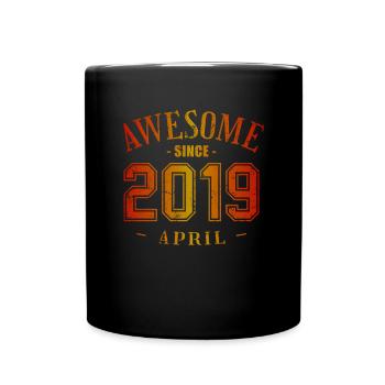 April 2019 - Geburtstag im April Awesome - Tasse einfarbig - Schwarz - Vorne
