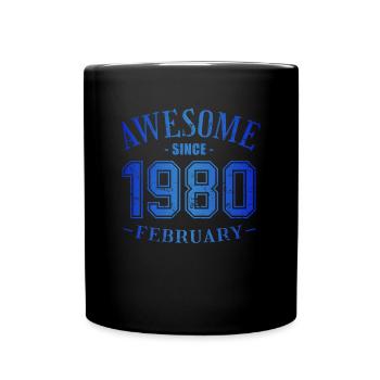 February 1980 - Geburtstag im Februar Awesome - Tasse einfarbig - Schwarz - Vorne