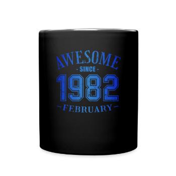February 1982 - Geburtstag im Februar Awesome - Tasse einfarbig - Schwarz - Vorne