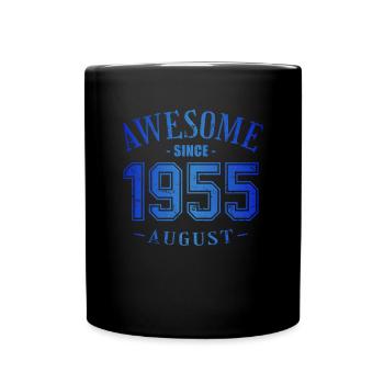 August 1955 - Geburtstag im August Awesome - Tasse einfarbig - Schwarz - Vorne