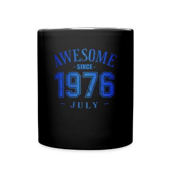July 1976 - Geburtstag im Juli Awesome - Tasse einfarbig - Schwarz - Vorne